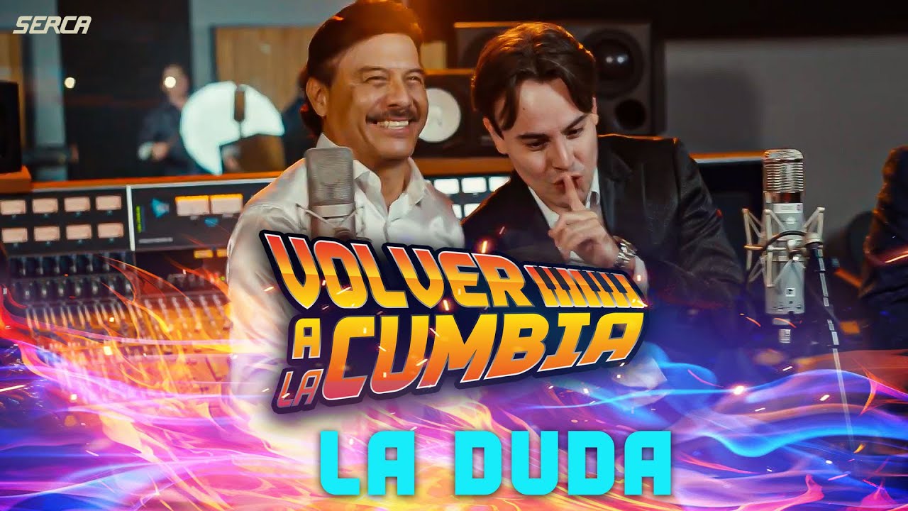 Volver A La Cumbia - Lupe Barrera / Harold Rangel - La Duda ( Video Oficial )