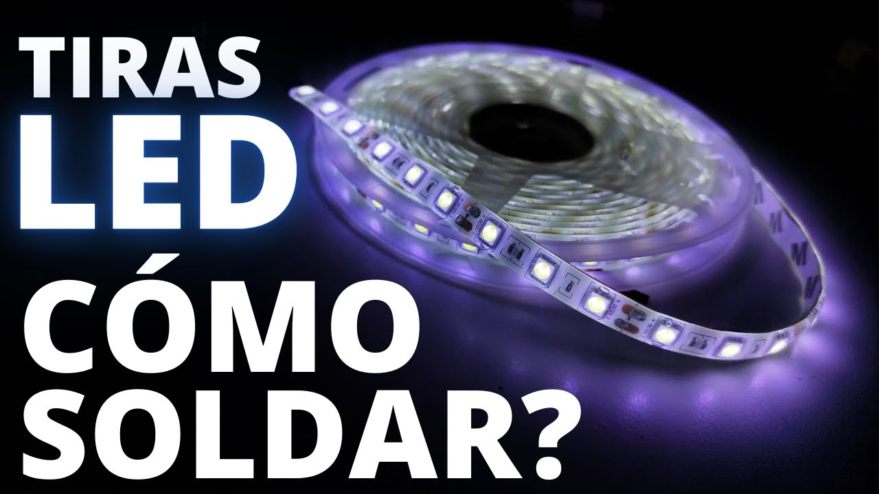 ✅ Cómo SOLDAR Tiras de LED Muy FÁCIL