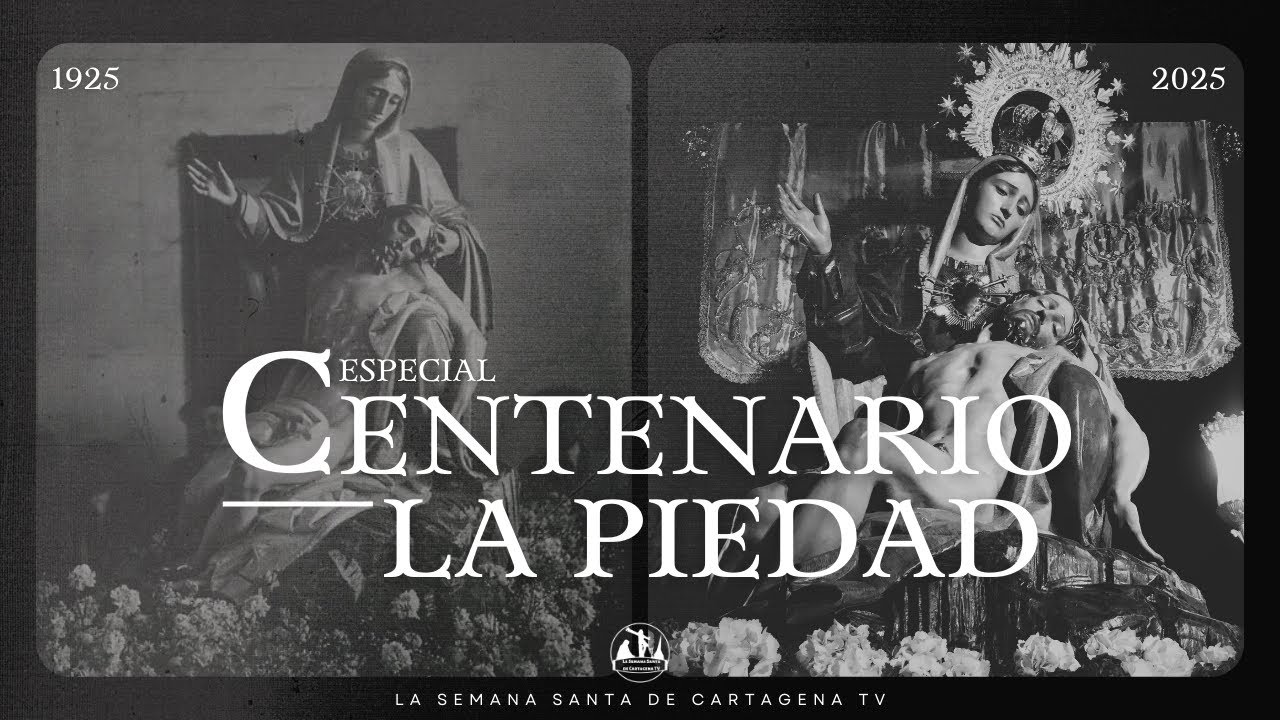 ESPECIAL CENTENARIO LA PIEDAD | LA SEMANA SANTA DE CARTAGENA 2025 | DIRECTO