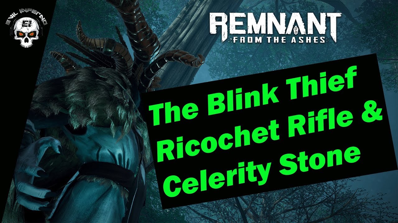 How to get the Ricochet Rifle & Celerity Stone - The Blink Thief