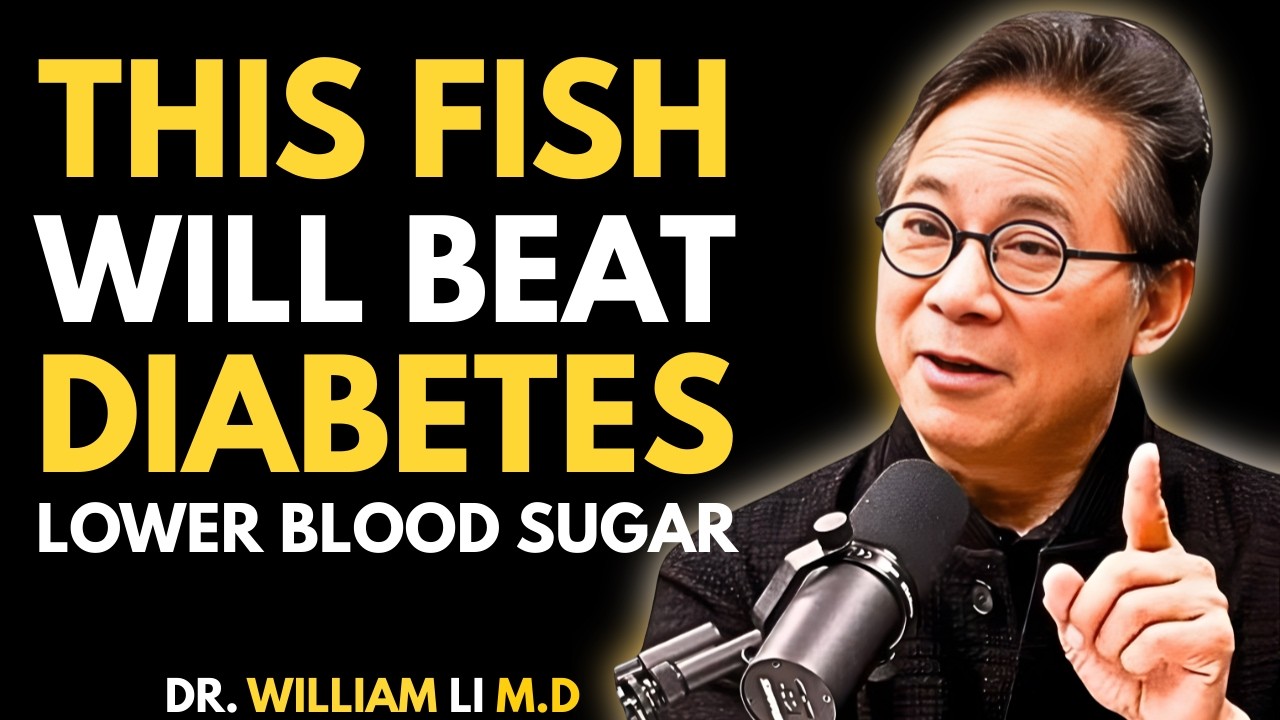TOP 6 Fish Every Diabetic Should Eat!  Lower Blood Sugar  Dr  William Li