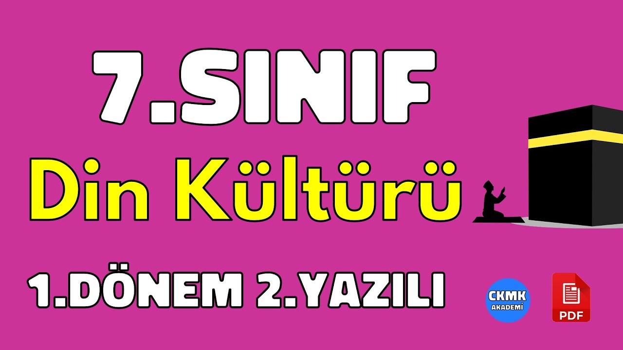 7.Sınıf Din Kültürü 1.Dönem 2.Yazılı Soruları ve Çözümü Yeni