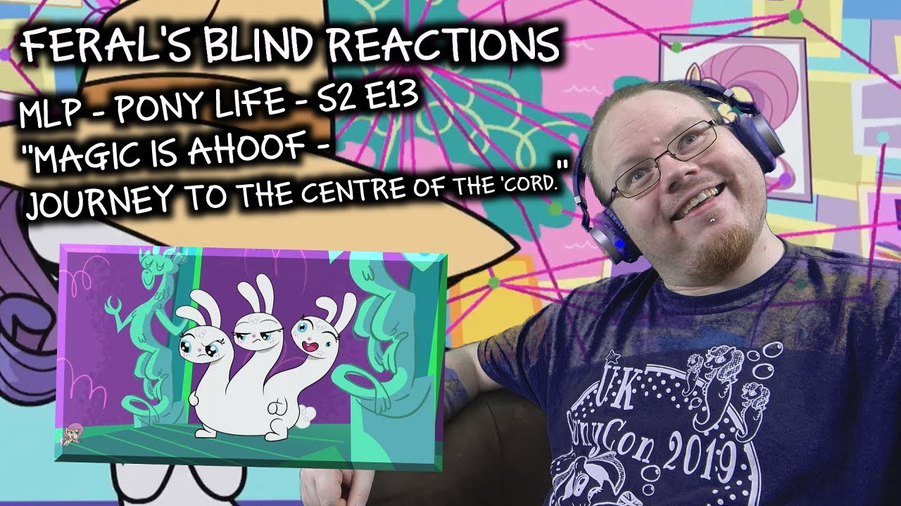 Feral's Reactions: Pony Life - S2 E13 - 