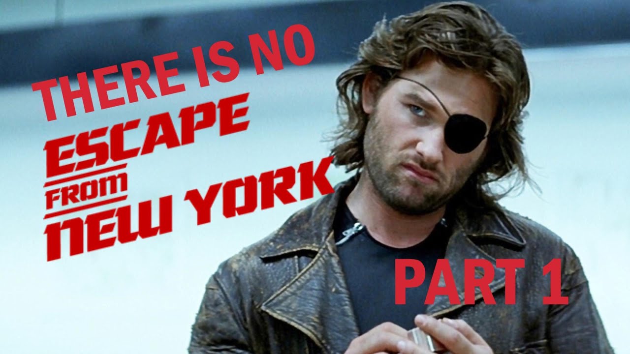 Escape From New York, part 1