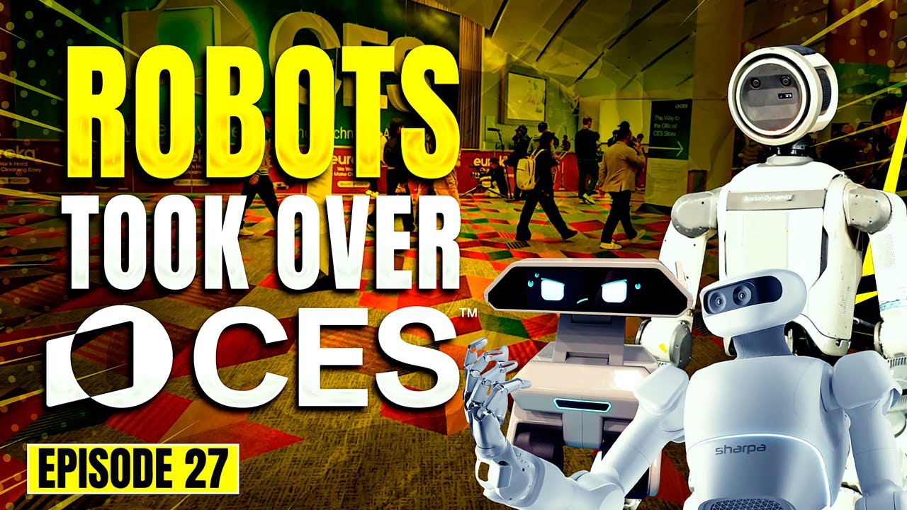 Robots Have Taken Over the World | Live From CES 2026 | Ep. 27