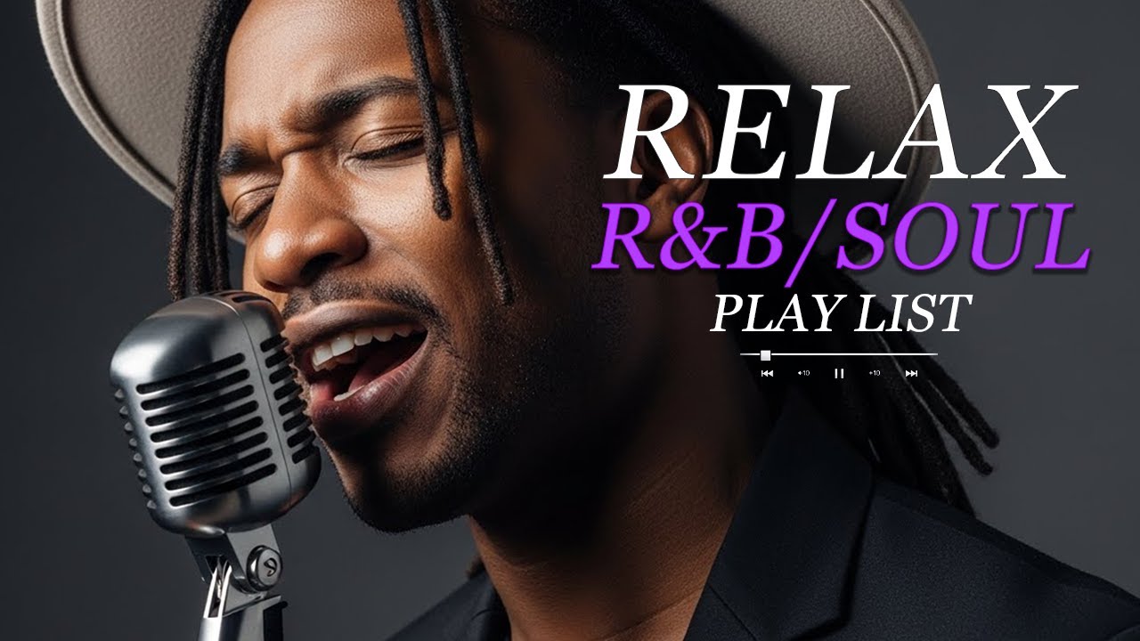 【R&B Soul】Smooth & Relaxing R&B Soul – Timeless Vibes for Peaceful Moments