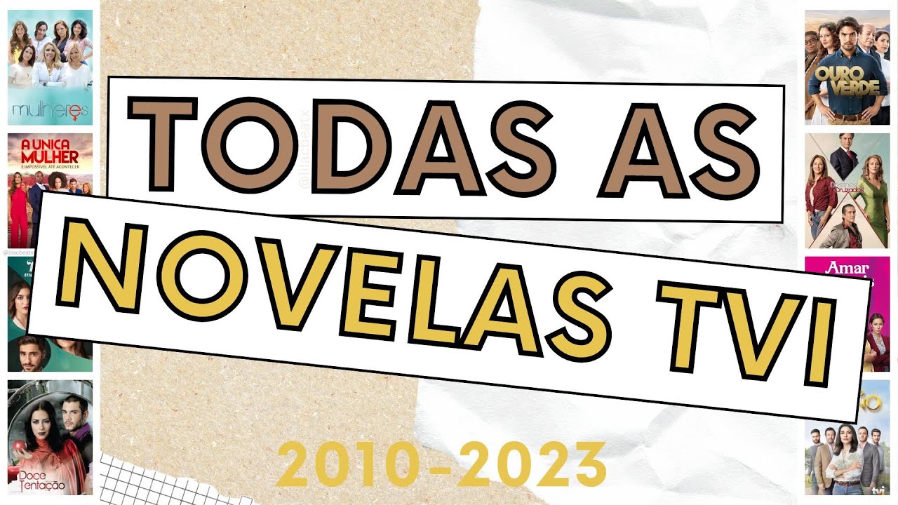 TODAS AS NOVELAS TVI (2010-2023)