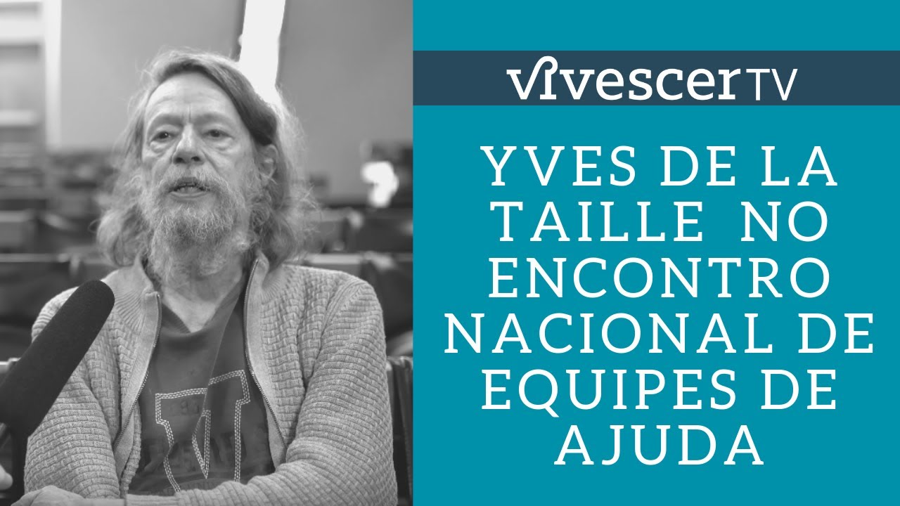 YVES DE LA TAILLE&nbsp; NO ENCONTRO NACIONAL DE EQUIPES DE AJUDA