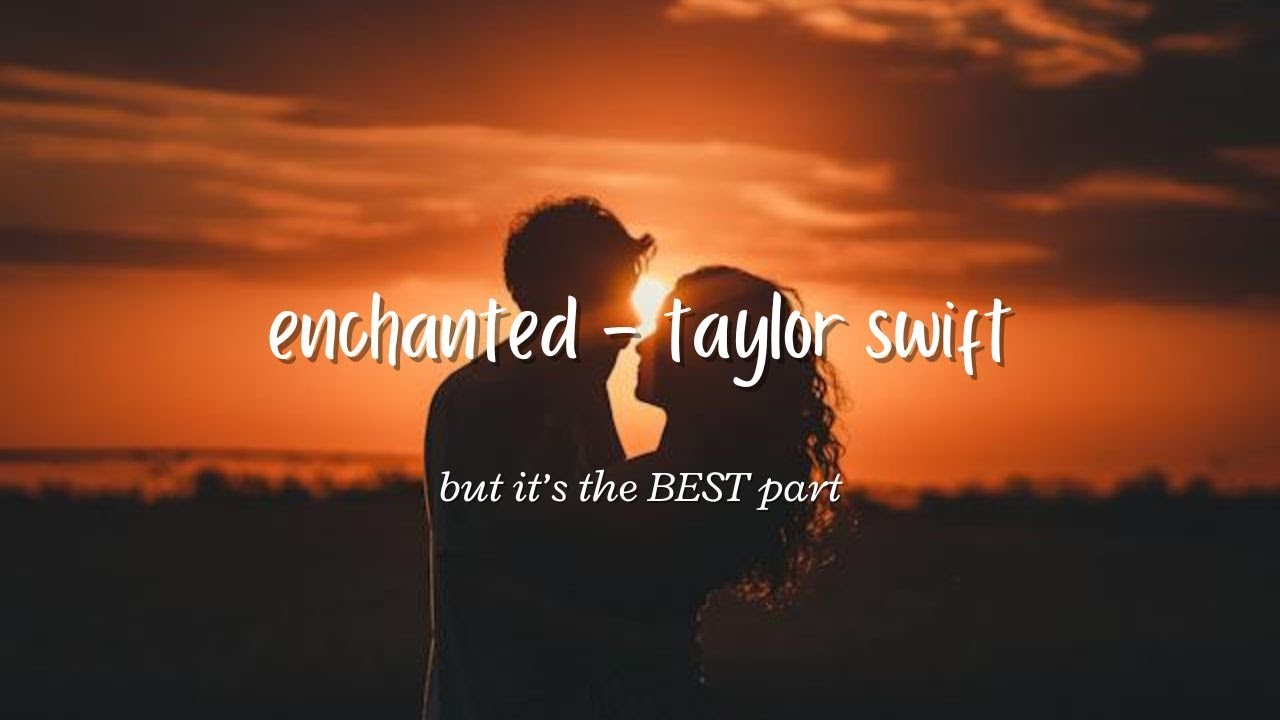 enchanted taylor swift but it’s the best part - “this is me praying that” for 10 mins looped