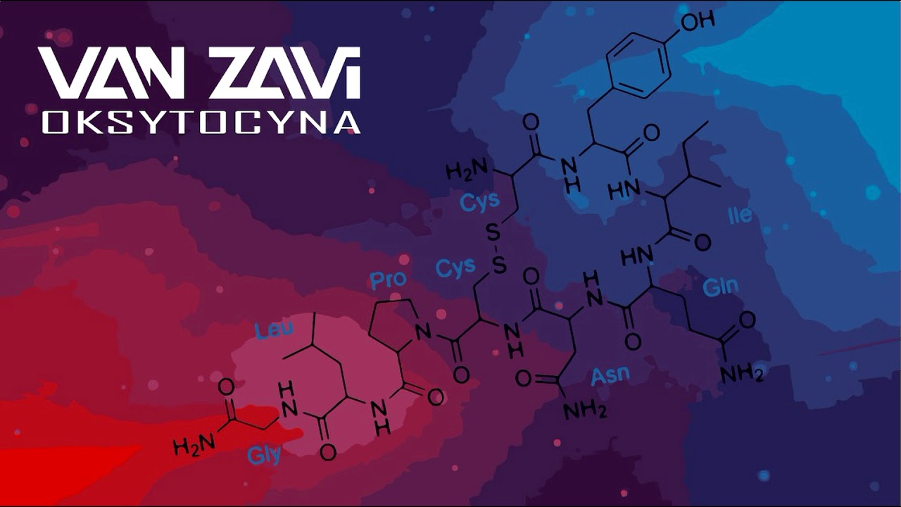 Van Zavi - Oksytocyna