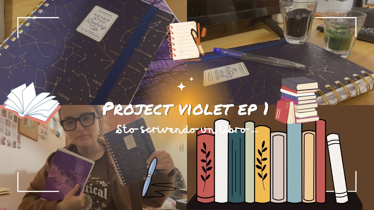 SCRIVIAMO IL MIO LIBRO INSIEME ! | PROJECT VIOLET EP 1