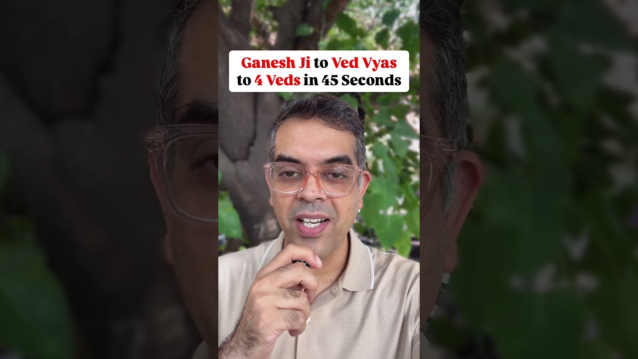 Ganesh ji to Ved Vyas ji to 4 Vedas to Astika-Nastika philosophies | In 45 seconds