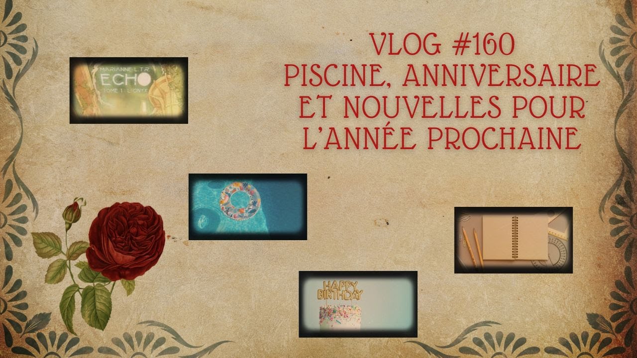Vlog #160 🏊Piscine, 🎂 Anniversaire et nouvelles pour l'année prochaine 🎉