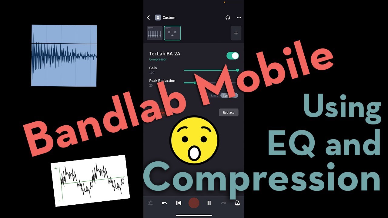 Bandlab Tutorial (Mobile App), Lesson 5: Using Equalization and Compression