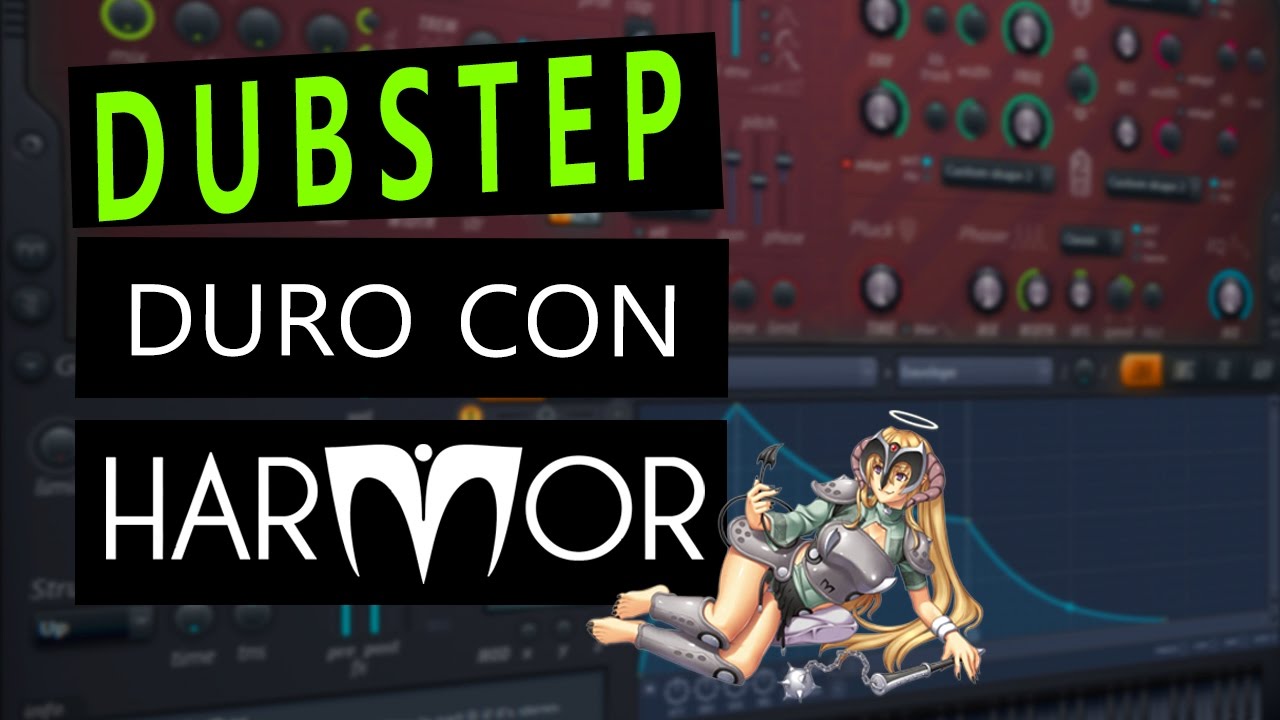 CÓMO HACER DUBSTEP DURO CON HARMOR + MEMES (MEMESTEP) - Tutorial