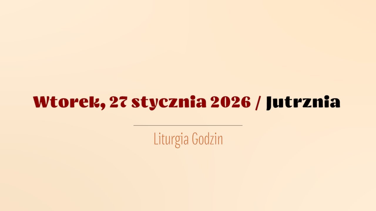 #Jutrznia | 27 stycznia 2026