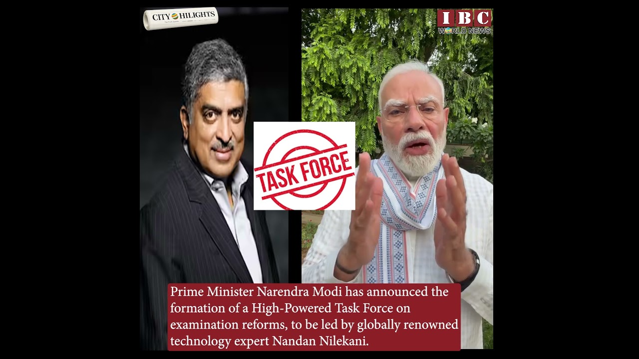 PM Modi Announces High-Powered Task Force on Examination Reforms Led by Nandan Nilekani