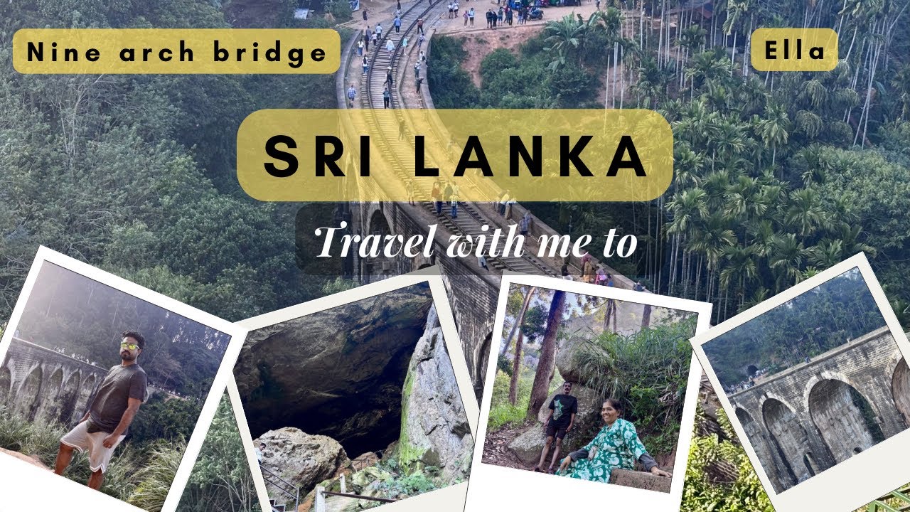 Ella Vlog 🇱🇰 | Famous Nine Arch Bridge & Ravana Cave (Ramayana Link!) Episode 9