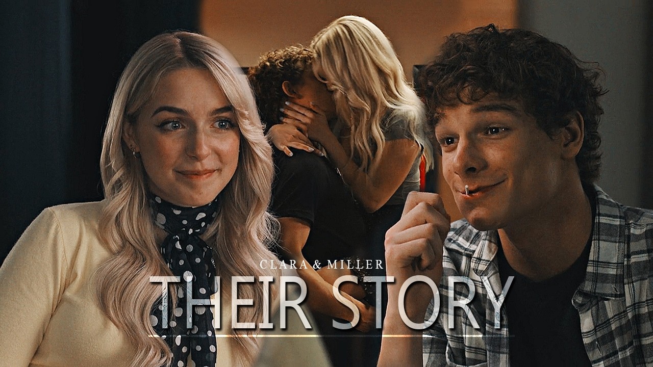 Clara & Miller ‣ their story [regretting you]