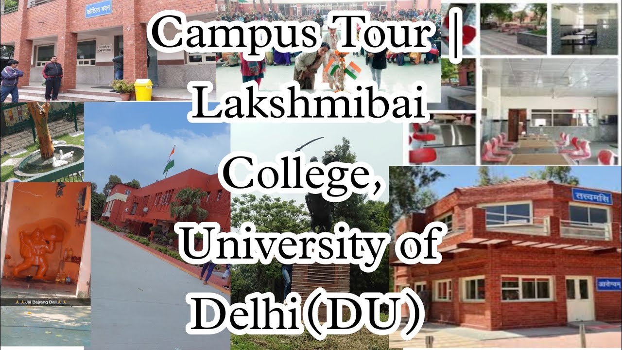 Campus Tour | LAKSHMIBAI COLLEGE, University of Delhi (DU)