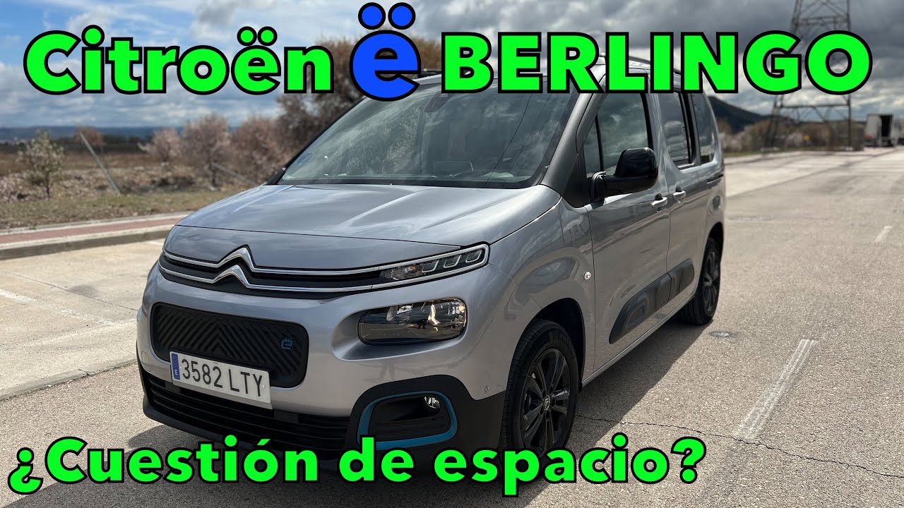 Citroën ë BERLINGO 50 kWh ¿CUESTIÓN DE ESPACIO? Review y prueba furgoneta eléctrica pasajeros MOTORK