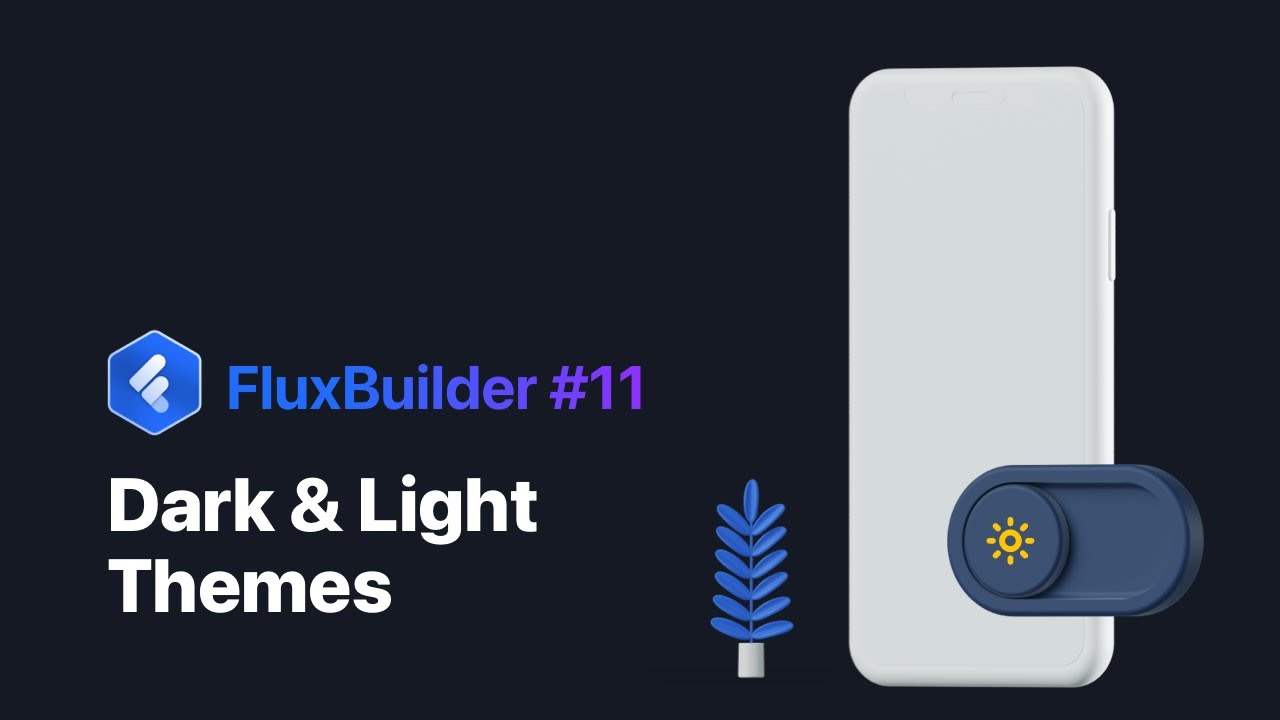 FluxBuilder: Dark & Light themes (App Builder - Flutter)