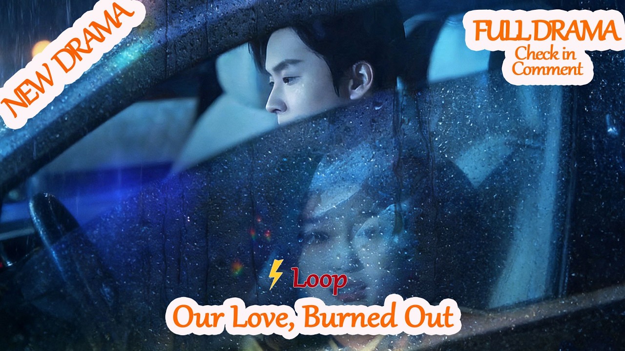 Our Love, Burned Out [Full Drama in Comment] #gnh77 #Dramabox 【2026 New version】