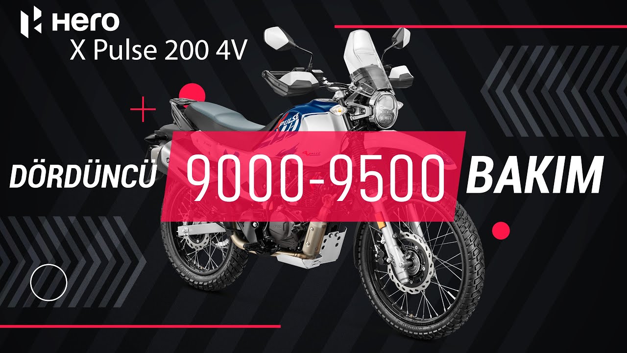 Hero X Pulse 200 4V 9000 ve 9500 Km | 4. Bakımda Yapılması Gerekenler
