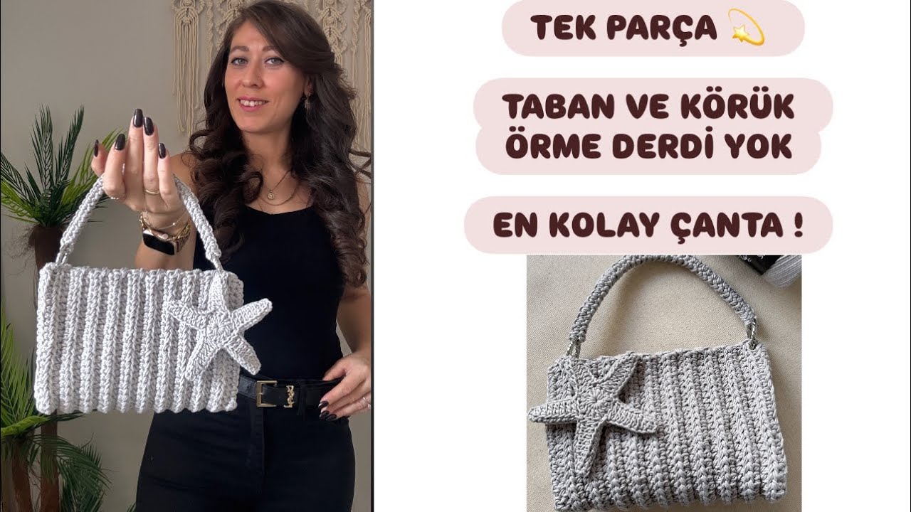 Kolay Tığ İşi Örgü Çanta Modeli 💫 Tek Parça, Tabansız, Körüksüz / easy crochet bag for beginners 
