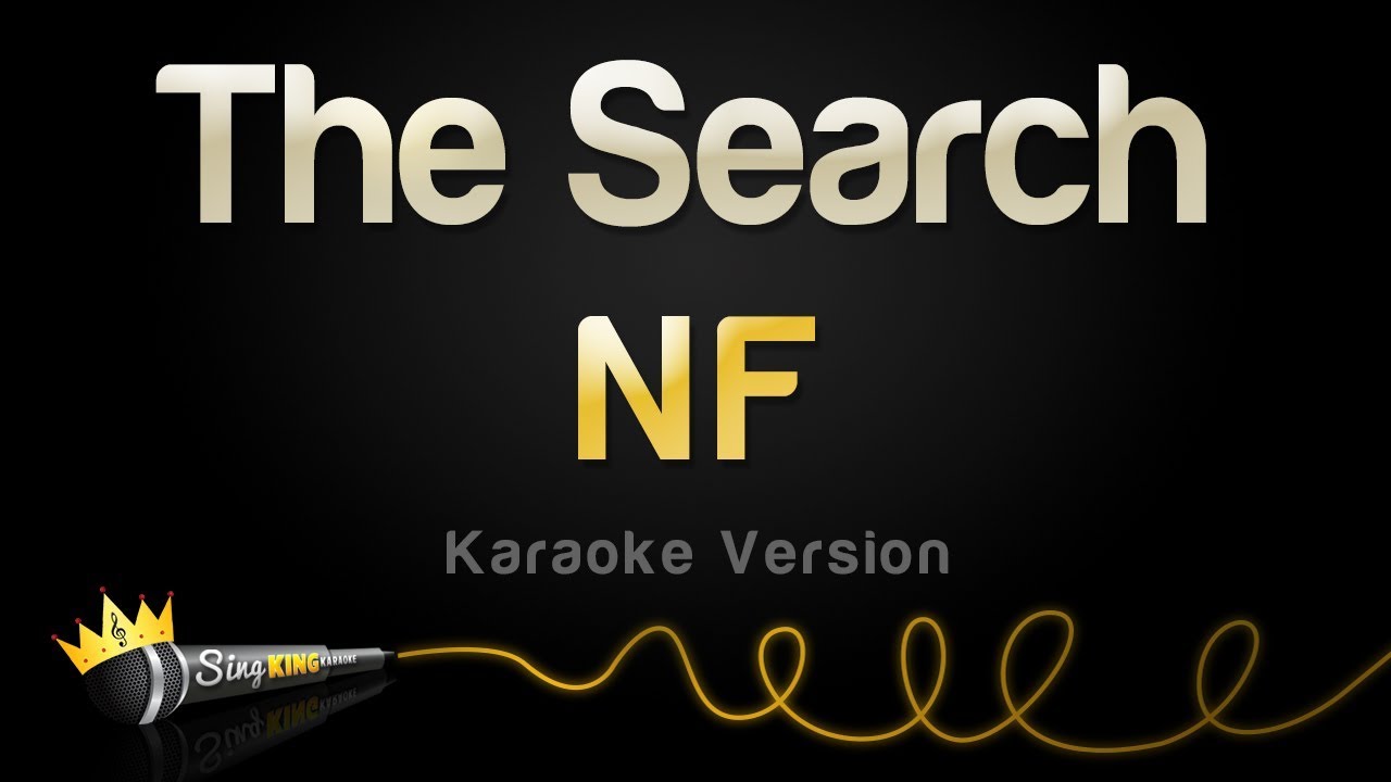NF - The Search (Karaoke Version)