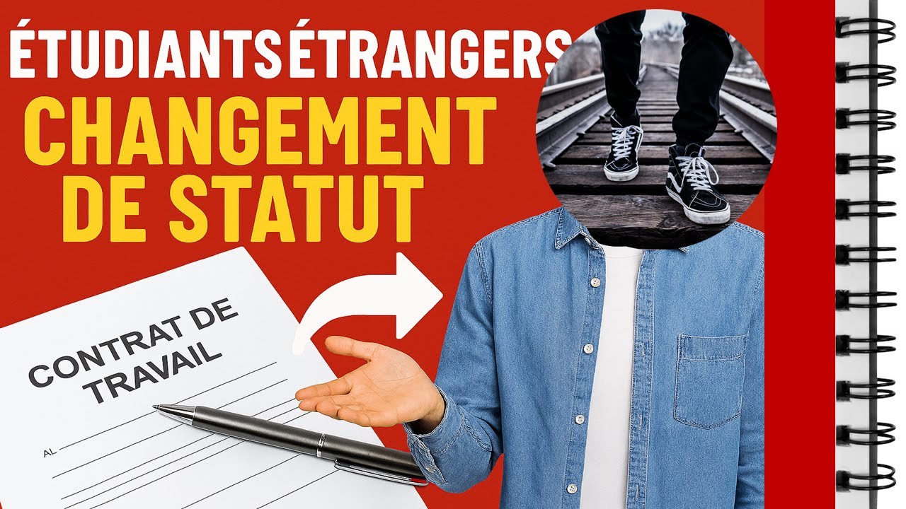 Changement de statut: ETUDIANT - SALARIE - العمل في فرنسا