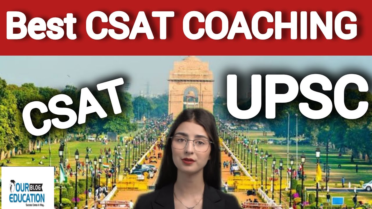 Best CSAT Coaching | Best CSAT Coaching in India #upsc #csat