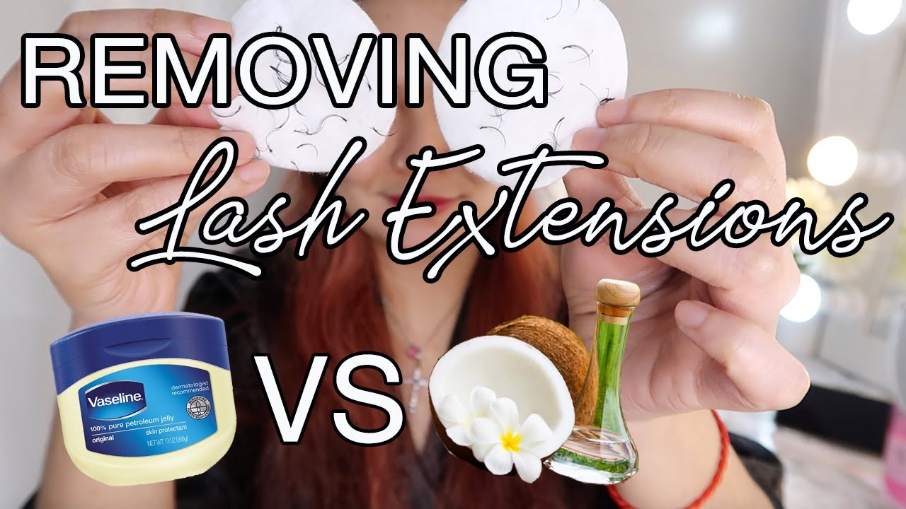 HOW TO REMOVE LASH EXTENSIONS AT HOME (VASELINE VS VCO)
