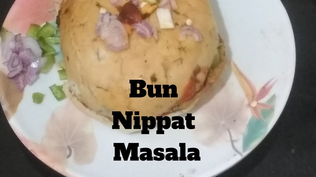 BUN NIPPAT MASALA/ STREETSTYLE BUN CHAAT/KARNATAKA STREET STYLE SNACK WITH NIPPATTU /INDIAN BURGER