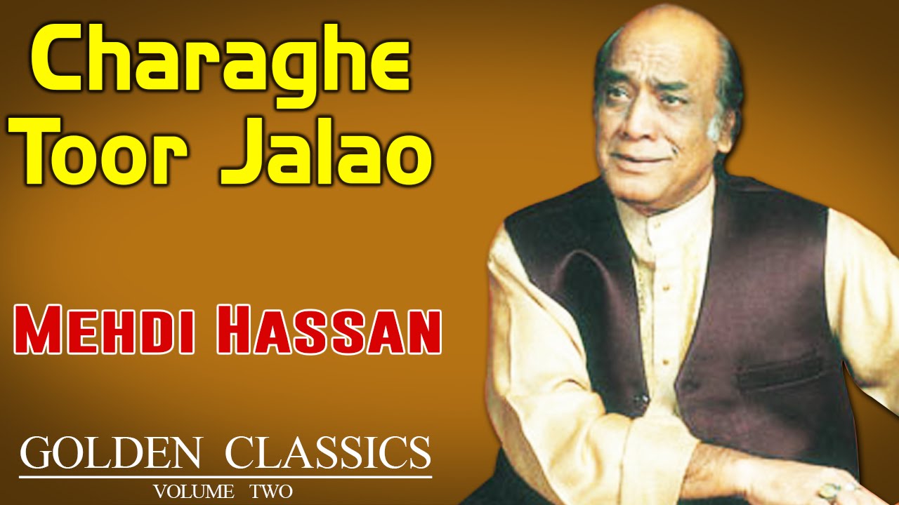 Charaghe Toor Jalao | Mehdi Hassan (Album: Golden Classics) | Music Today