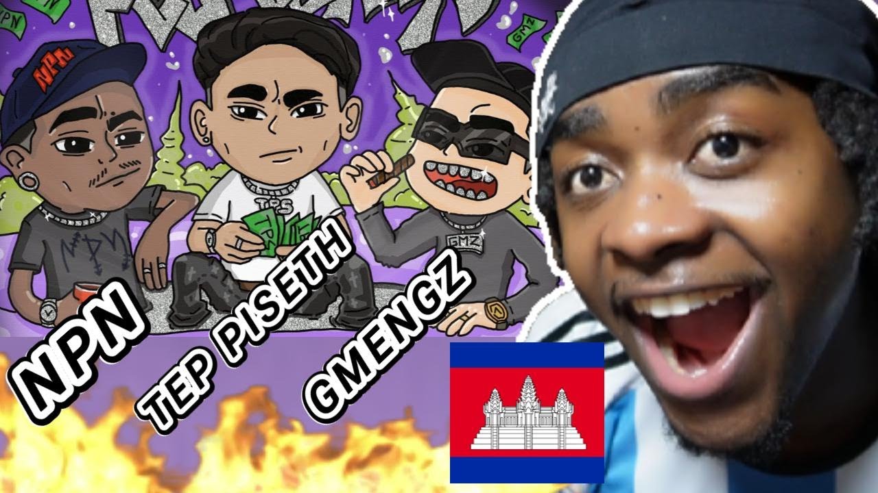 🇰🇭PISETH x GMENGZ x NPN] - ENJOY THE MOMENTTEP (FIRST TIME REACTION!!)