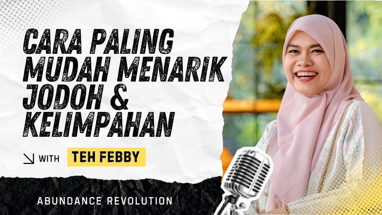 TEH FEBBY: CARA PALING MUDAH UNTUK MENARIK JODOH & KELIMPAHAN