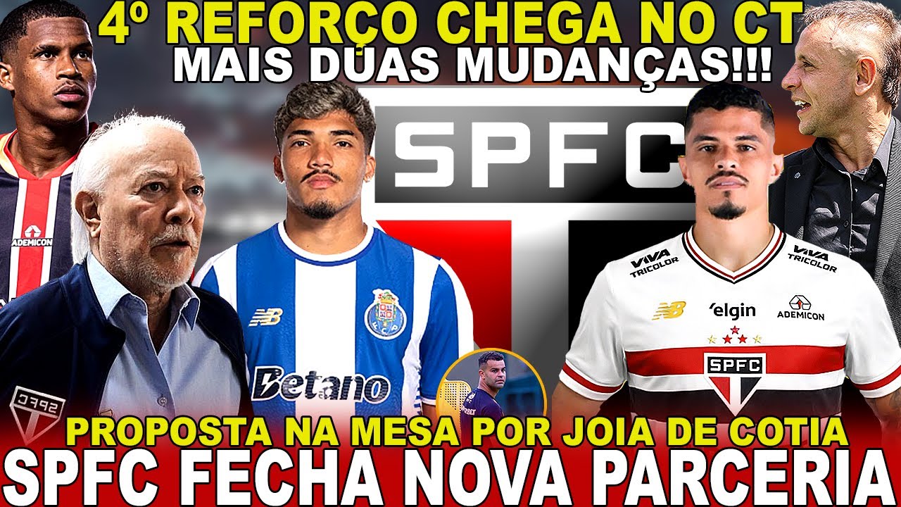 VAI ANUNCIAR!!! SPFC ACERTA CHEGADA DE 4º REFORÇO! NOVA PARCERIA | ALISSON CHATEADO | MUDANÇAS E+