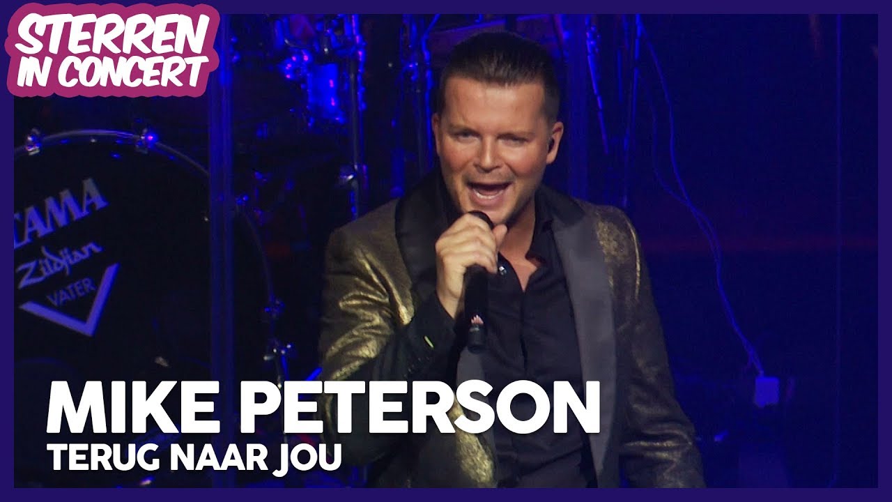 Mike Peterson - Terug naar jou // Sterren in Concert
