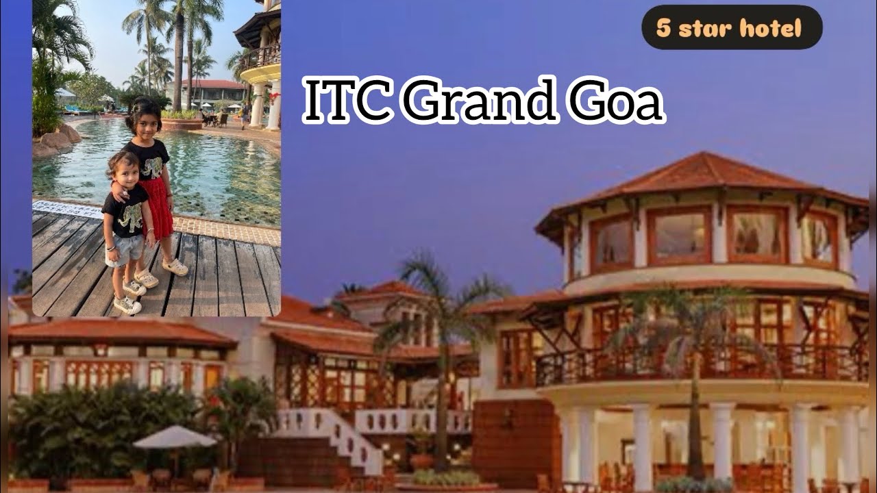 ITC Grand Goa, a Luxury Collection Resort and Spa || Best resort of South Goa || Arossim Beach