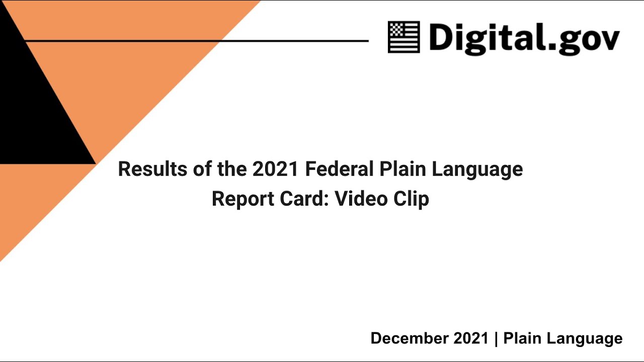 Results of the 2021 Federal Plain Language Report Card: Video Clip