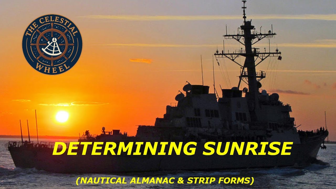 Determine Sunrise Using the Nautical Almanac and Strip Forms