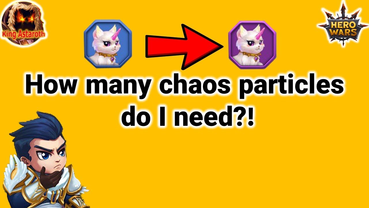 hero wars | how much chaos particles that you need to level up your pets