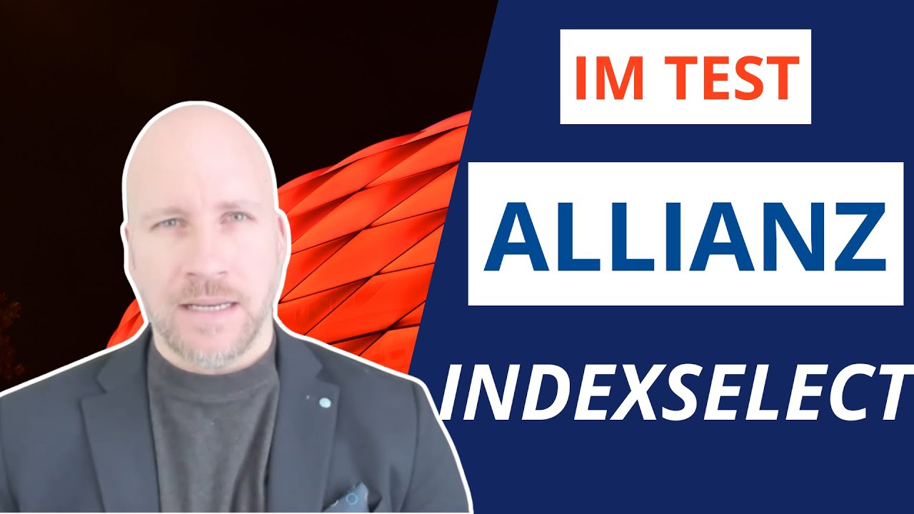 Lohnt sich die Allianz IndexSelect Altersvorsorge (Direktversicherung & Unterstützungskasse)?