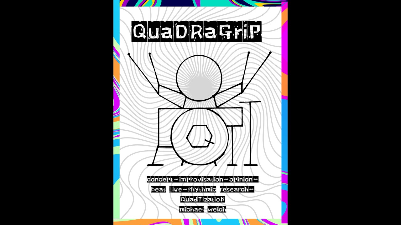 Quadragrip Manifesto / Part Five of Sixty