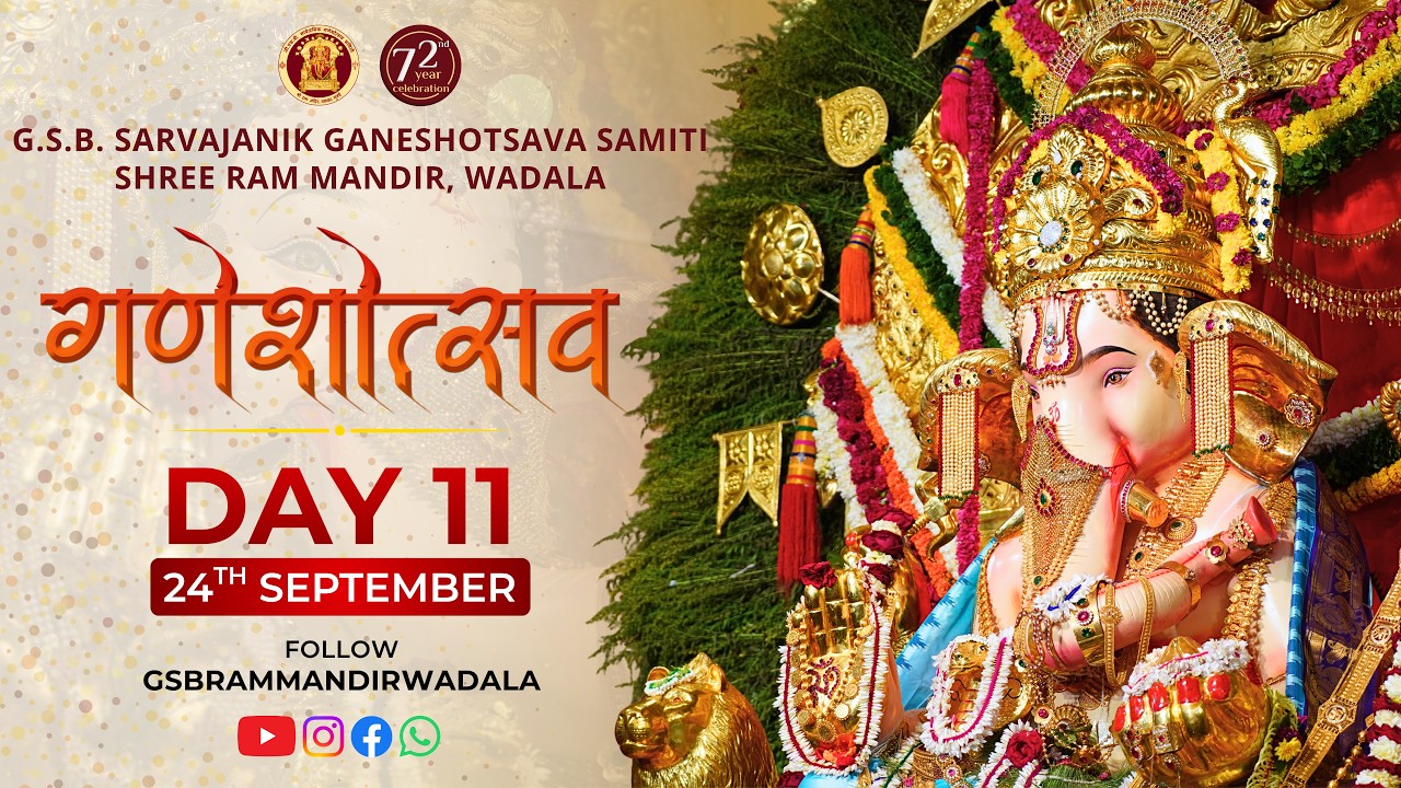🔴 LIVE | GSB Ganeshotsava | Day 11 &ndash; Part 2 | Shree Ram Mandir Wadala