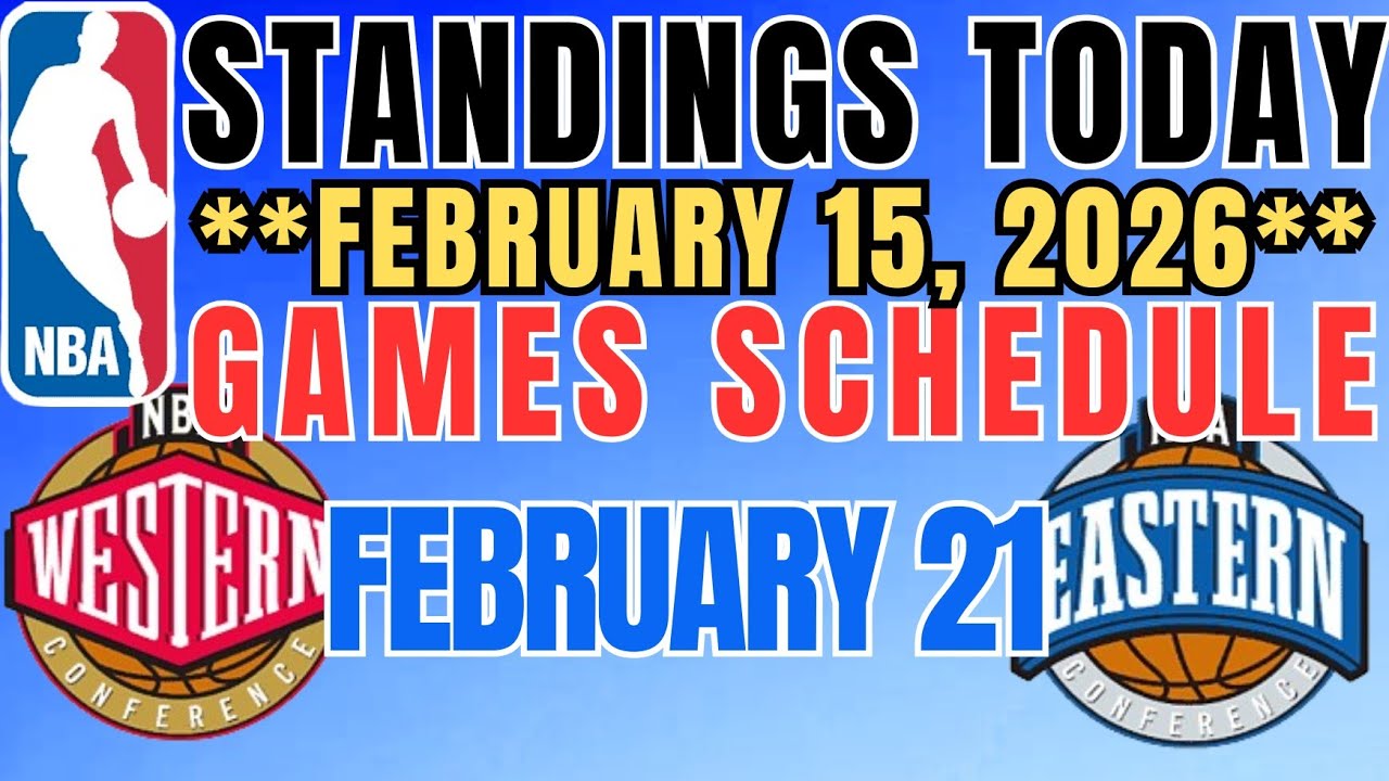NBA STANDINGS TODAY as of February 15, 2026 | NBA SCHEDULE FEBRUARY 20, 2026 #nba #games #schedule