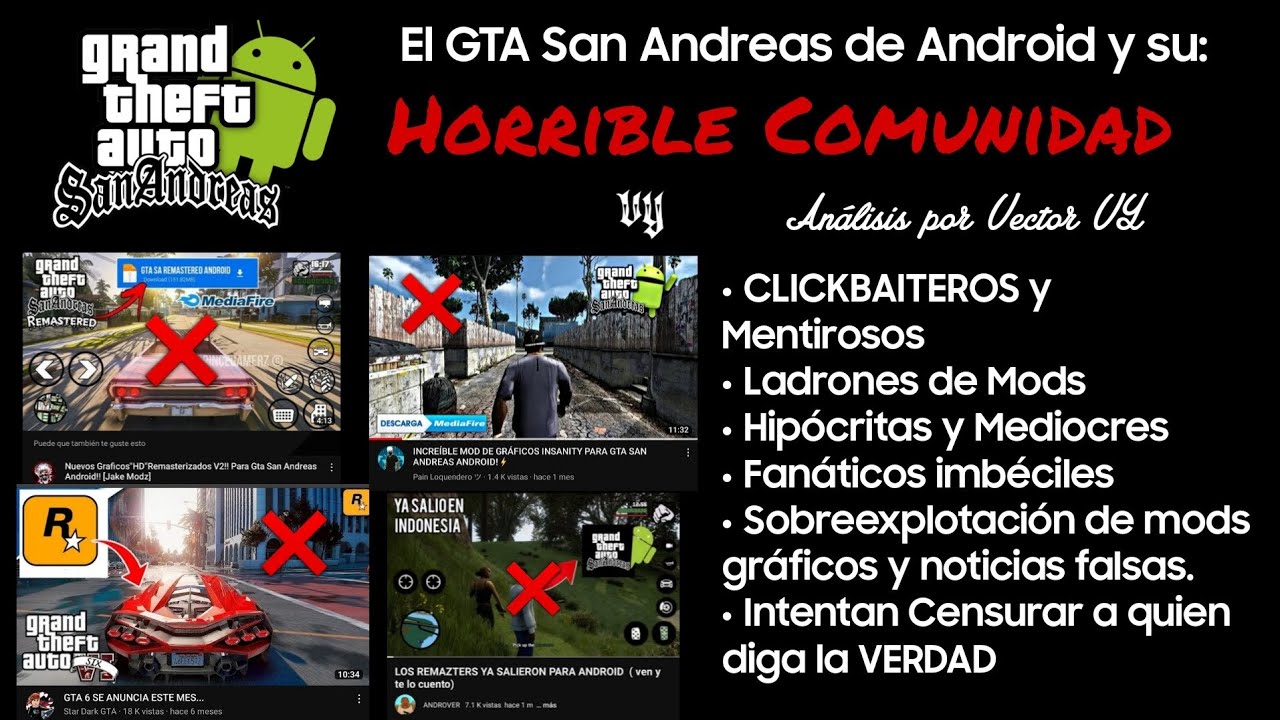 &iquest;Porqu&eacute; la Comunidad del GTA SA de Android es la Peor? Clickbait, Roban Mods, Mediocres [CR&Iacute;TICA]