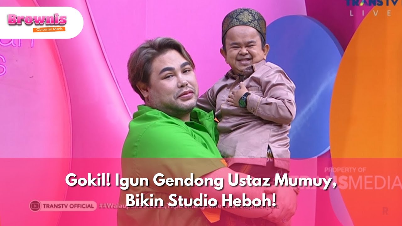 Gokil! Igun Gendong Ustaz Mumuy, Bikin Studio Heboh! - BROWNIS (12/3/25) P2
