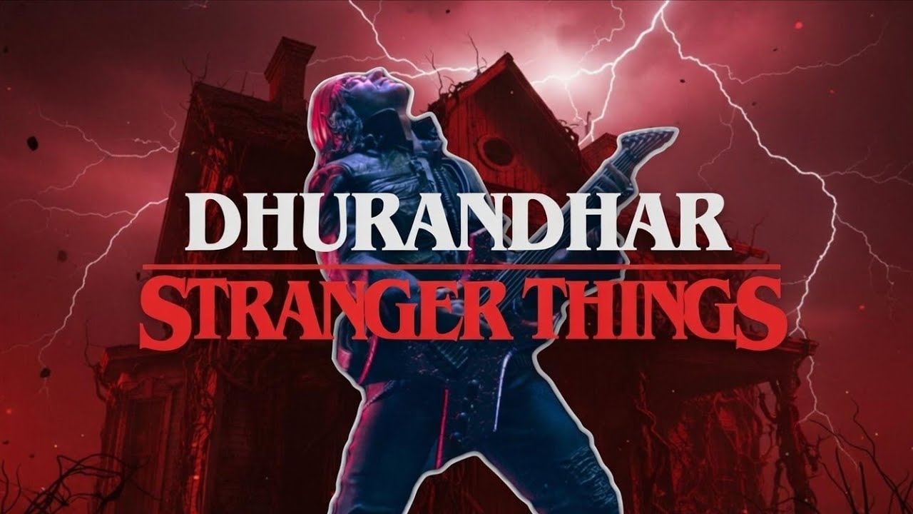 Dhurandhar x Stranger things 